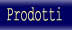 Prodotti